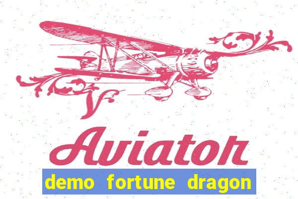 demo fortune dragon com ganho certo